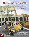 Michelino per Roma a bordo della Fantasia by Roberta Argenti