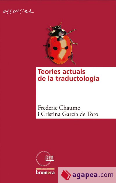 Teories actuals de la traductologia