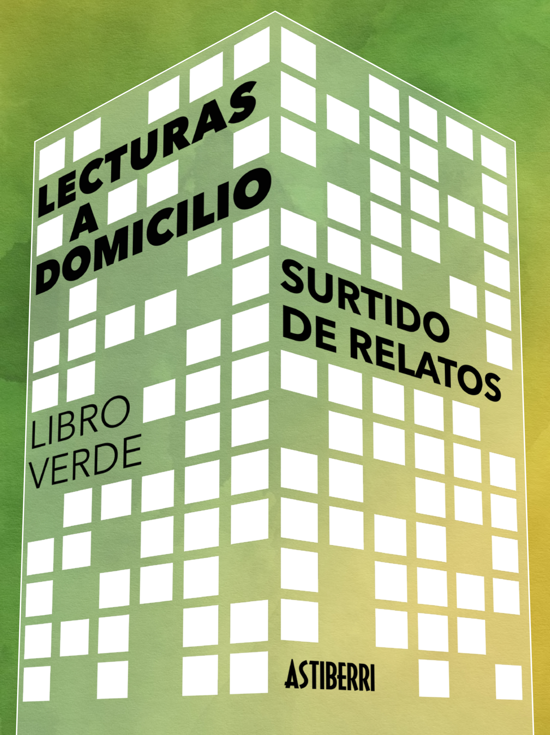 Lecturas a domicilio, libro verde: surtido de relatos (ebook)