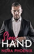 Slow Hand (Perfect Hands, #3)