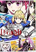 Ｆａｔｅ／ｓｔａｙ　ｎｉｇｈｔ　ＬＥＧＥＮＤ　アンソロジーコミック（１） (星海社コミックス)