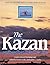 The Kazan: Journey into an ...
