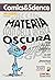 Comics & Science: Materia O...