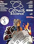 Comics & Science n. 001/2017: The Babbage Issue