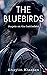 The Bluebirds