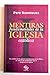 Mentiras fundamentales de la iglesia católica by Pepe Rodríguez