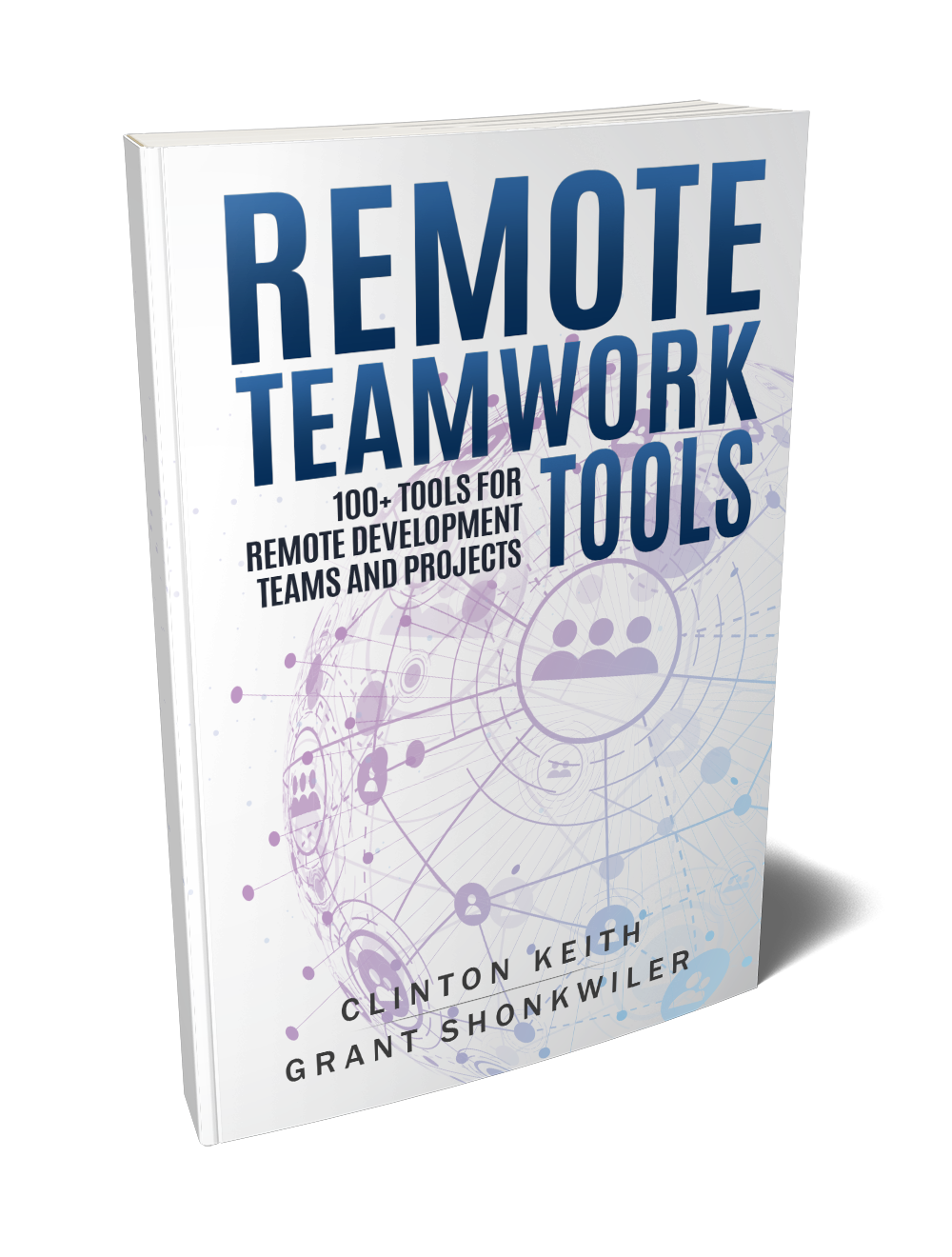 Remote Teamwork Tools: 100+ tools for Remote Development Teams and Projects