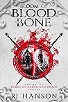 Bloom of Blood and Bone (Lords of Order and Chaos, #2)