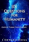101 Questions for Humanity 101 Questions for Humanity