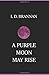 A Purple Moon May Rise