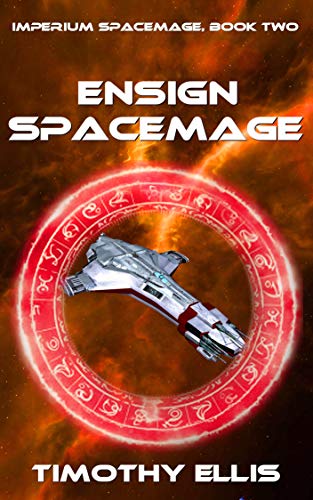 Ensign Spacemage (Imperium Spacemage #2)