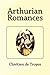 Arthurian Romances