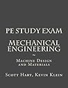 PE Study Exam: Mechanical Engineering: Machine Design and Materials