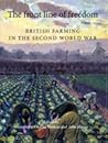 The Front Line of Freedom (Agricultural History Review, Supplement) The Front Line of Freedom (Agricultural History Review, Supplement)