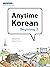 Anytime Korean Beginning 2:...