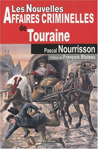 Touraine Nouvelles Affaires Criminelles (Paperback)