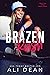 Brazen Rush (Brazen, #1)