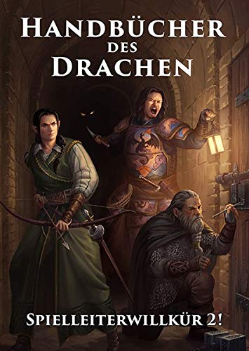 Handbücher des Drachen - Spielleiterwillkür 2!