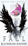 Fall (Saints and Sinners, #4)