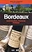 Bordeaux : Saint-Emilion, P...
