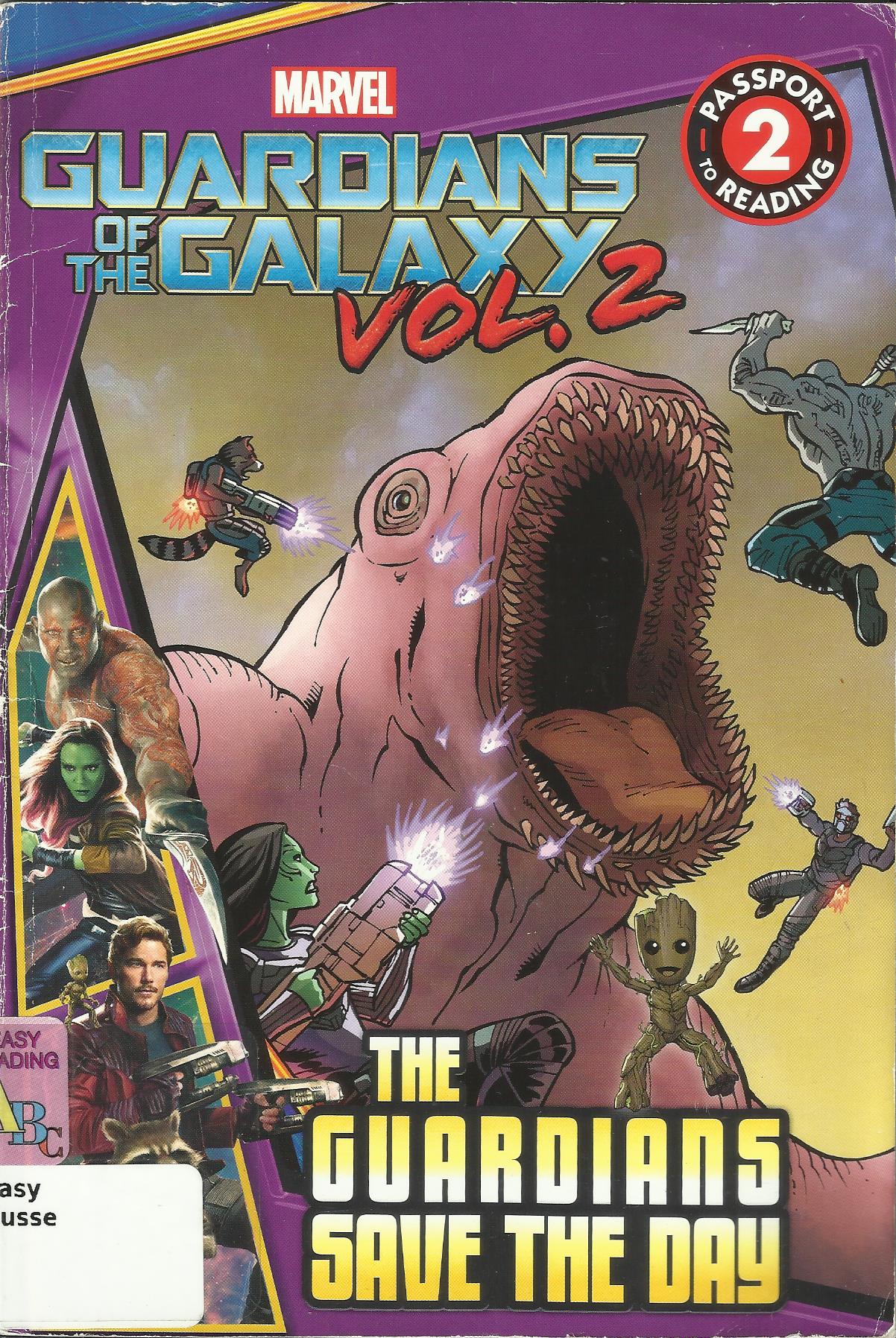 MARVEL's Guardians of the Galaxy Vol. 2: Guardians Save the Day: Level 2 (Passport to Reading)