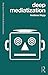 Deep Mediatization by Andreas Hepp