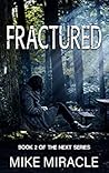 Fractured (The Next Book 2)