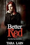 Better Red by Tara Lain