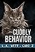 Cuddly Behavior (Bad Behavior, #5.5)