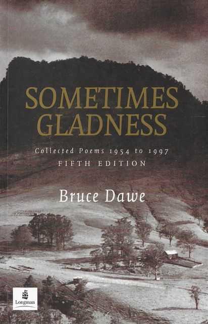 Sometimes Gladness : Collected Poems 1954 to 1997 (Paperback)