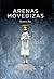 Arenas movedizas