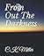 From Out The Darkness by C.K. Miller