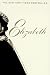 Elizabeth: A Biography of Britain's Queen