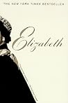 Elizabeth: A Biog...