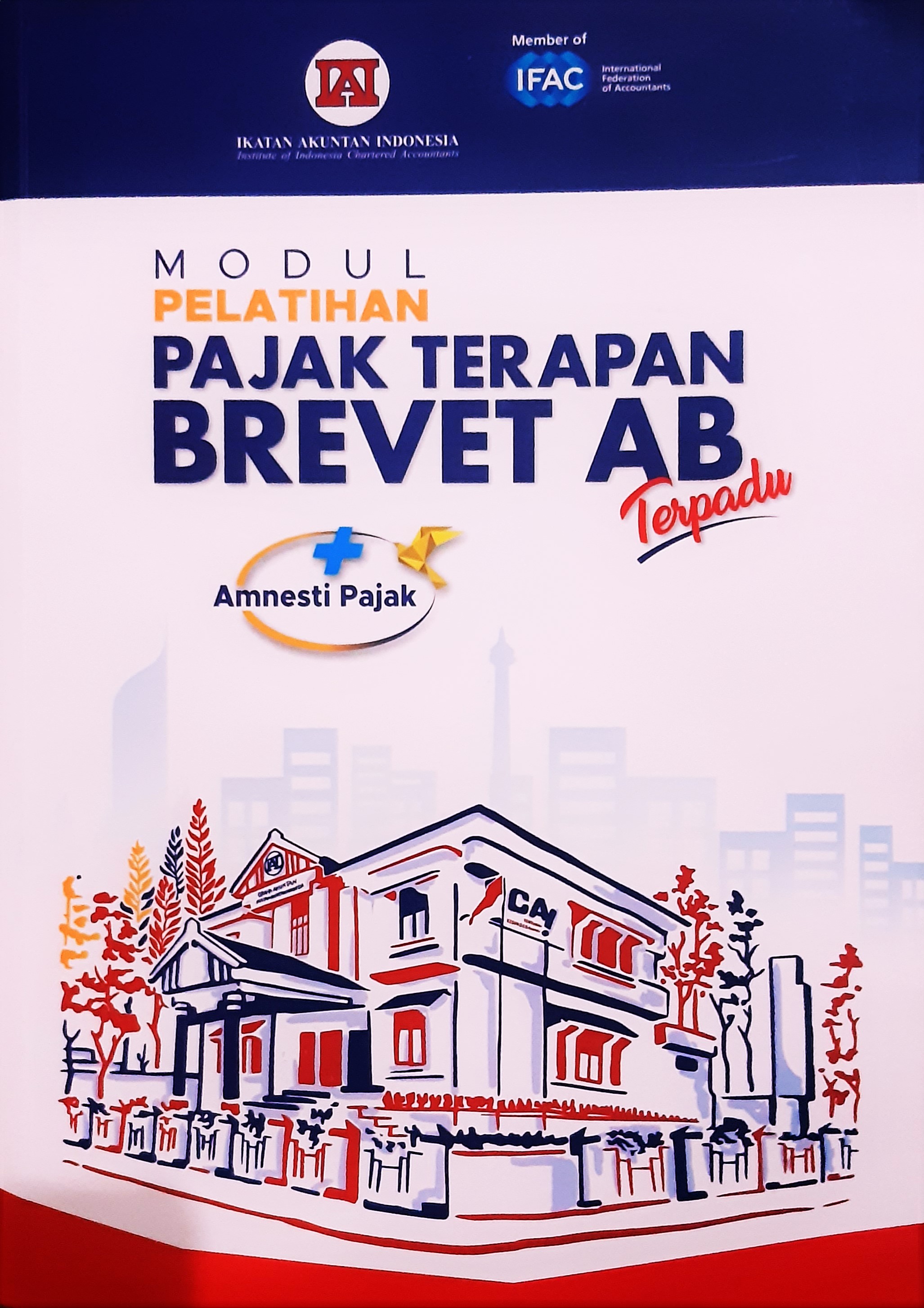 Modul Pelatihan Pajak Terapan Brevet AB Terpadu