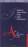 Studies in Islamic Culture in the Indian Environment (Oxford India Paperbacks)