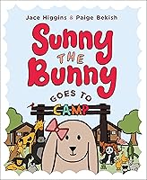 Sunny the Bunny: Goes to Camp