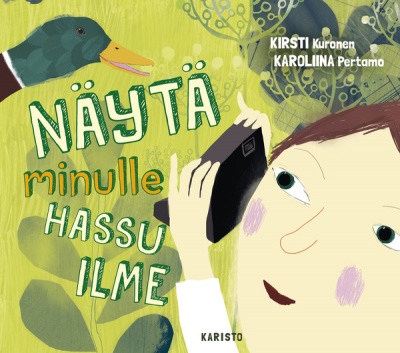 Näytä minulle hassu ilme (Hardcover)