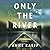 Only the River