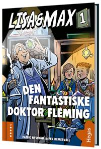 Den fantastiske Doktor Fleming (Lisa & Max #1)