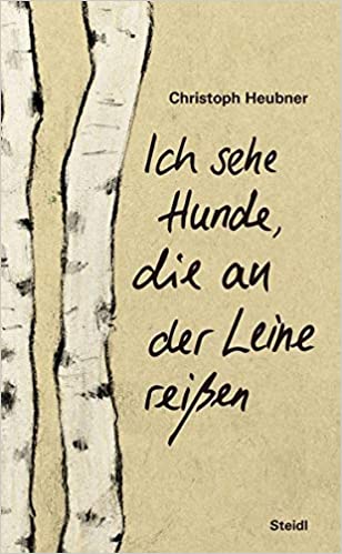 Ich sehe Hunde, die an der Leine reißen (Hardcover)