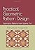 Practical Geometric Pattern Design: Geometric Patterns from Islamic Art