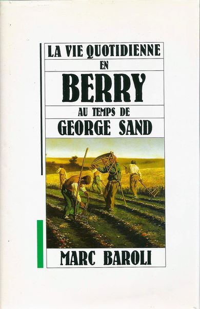 La Vie Quotidienne En Berry Au Temps De George Sand (Paperback)