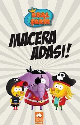 Macera Adası! (Kral Şakir, #8)