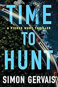 Time to Hunt (Pierce Hunt #3)