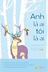 Anh là ai tôi là ai