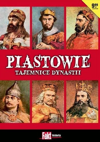 Piastowie: Tajemnice dynastii (Hardcover)