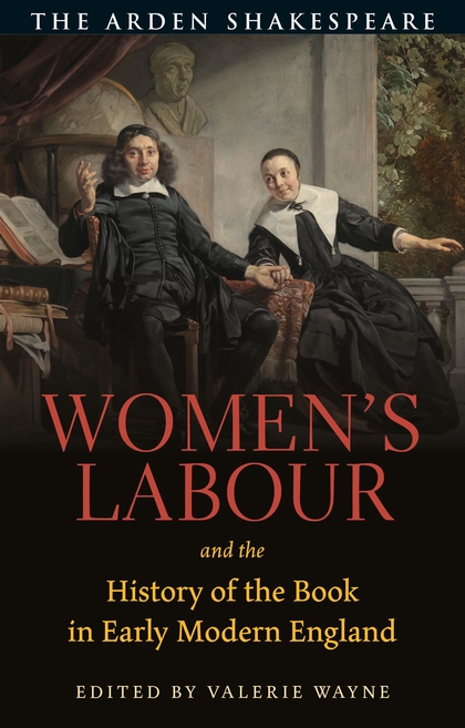 Women's Labour and the History of the Book in Early Modern England (Hardcover)