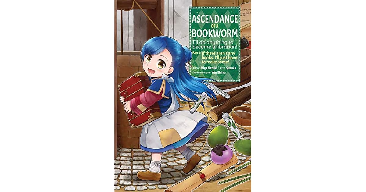 Ascendance Of A Bookworm Vol 1 Ascendance of a Bookworm (Manga) Volume 1 by Miya Kazuki