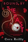Bound by the Past (Born in Blood Mafia Chronicles, #7)